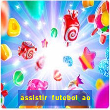 assistir futebol ao vivo multimarcas